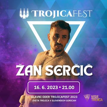 Koncert ŽAN SERČIČ - TROJICAFEST 2023